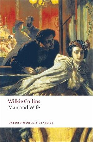 man and wife by Wilkie Collins