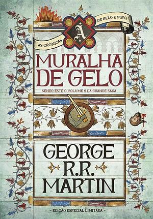 A Muralha de Gelo by George R.R. Martin