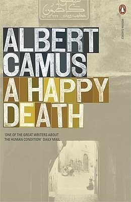 A Happy Death by Jean Sarocchi, Albert Camus, Richard Howard