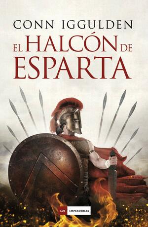 El halcón de Esparta by Conn Iggulden