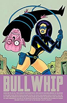 All Time Comics: Bullwhip #1 by Al Milgrom, Josh Bayer, Benjamin Marra