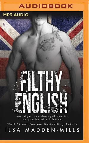 Filthy English by Ilsa Madden-Mills