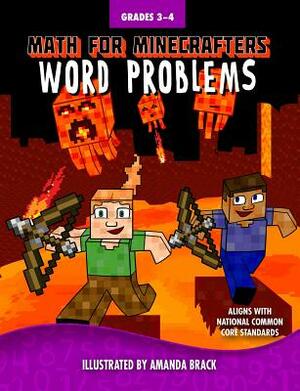 Math for Minecrafters Word Problems: Grades 3-4 by Sky Pony Press