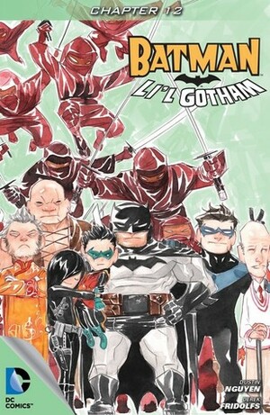 Batman: Li'l Gotham #12 by Dustin Nguyen, Derek Fridolfs