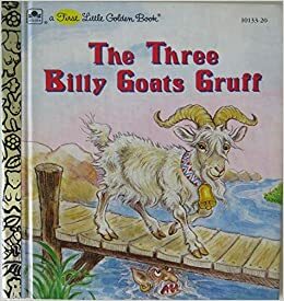 Three Billy Goats Gruff by Ellen Rudin