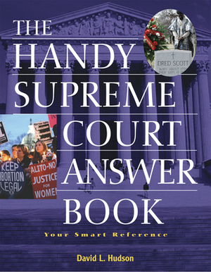 The Handy Supreme Court Answer Book by David L. Hudson