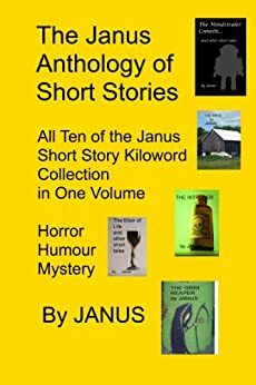 THE JANUS ANTHOLOGY OF SHORT STORIES by Janus