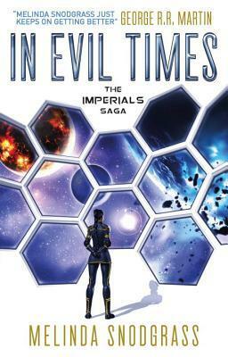 In Evil Times by Melinda M. Snodgrass