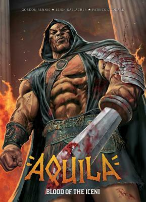 Aquila by Leigh Gallagher, Patrick Goddard, Gordon Rennie