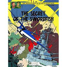 Blake & Mortimer - Volume 17 - The Secret of the Swordfish Part 3 by Edgar P. Jacobs