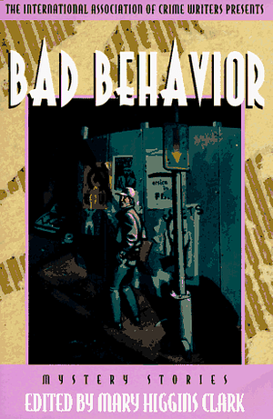 Bad Behavior by Mary Higgins Clark