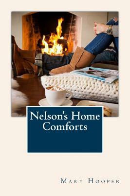 Nelson's Home Comforts by Mary Hooper