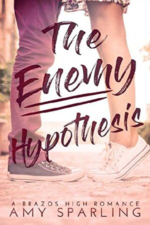 The Enemy Hypothesis by Amy Sparling