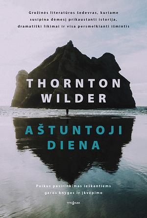 Aštuntoji diena by Thornton Wilder