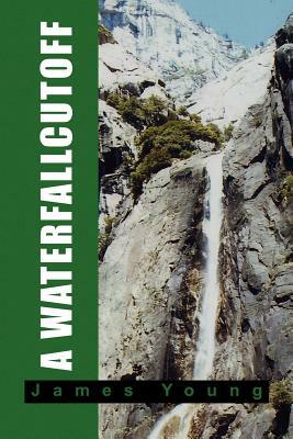 A Waterfallcutoff by James Young