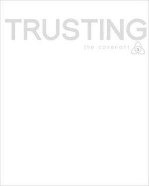 Covenant Bible Study: Trusting Participant Guide by Covenant Bible Study, William P. Brown
