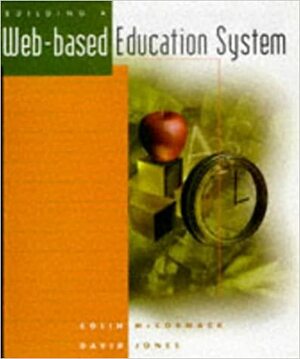 Building a Web-Based Education System With Contains Templates for Online University Class... by Colin McCormack, David Jones