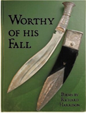 Worthy of His Fall by Richard Harrison