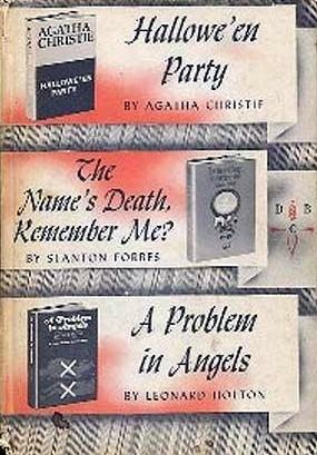 Hallowe'en Party / The Name's Death, Remember Me? / A Problem in Angels by Agatha Christie, Stanton Forbes, Leonard Holton
