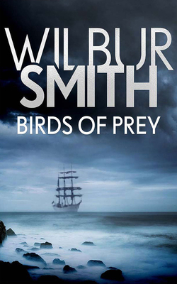 Birds of Prey by Wilbur Smith