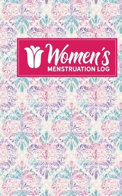 Women's Menstruation Log by Rogue Plus Publishing