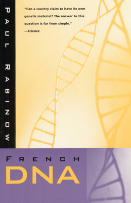 French DNA: Trouble in Purgatory by Paul Rabinow