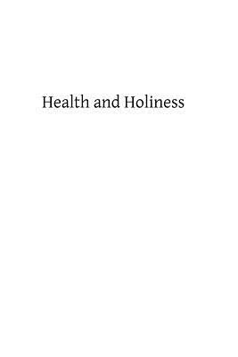 Health and Holiness by Catholic Church