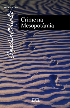 Crime na Mesopotâmia by Agatha Christie, Arminda Pereira