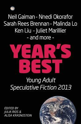 Year's Best YA Speculative Fiction 2013 by 