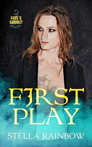 First Play by Stella Rainbow