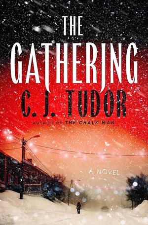 The Gathering by C.J. Tudor