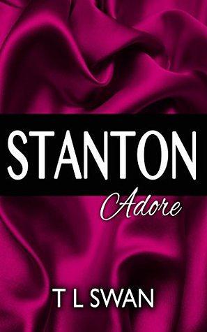 Stanton Adore by T.L. Swan