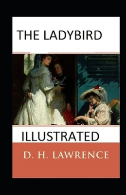 The Ladybird Illustrated by D.H. Lawrence