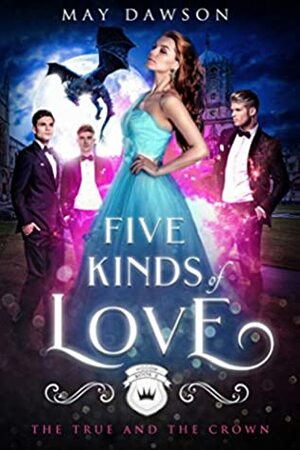 Five Kinds of Love by May Dawson