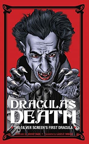 Dracula's Death by Laszlo Tamasfi