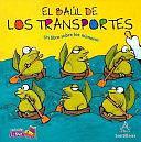 El Baul de Los Transportes: Un Libros Sobre Los Numeros by Cecilia Pisos