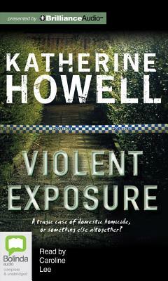 Violent Exposure by Katherine Howell