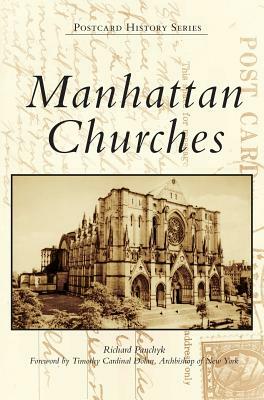 Manhattan Churches by Richard Panchyk