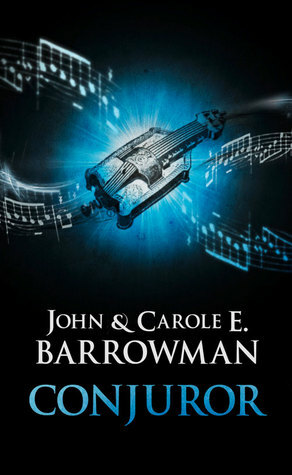 Conjuror by Carole E. Barrowman, John Barrowman