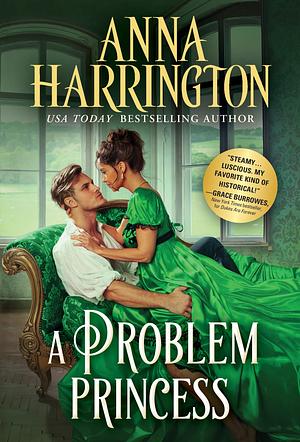 A Problem Princess by Anna Harrington