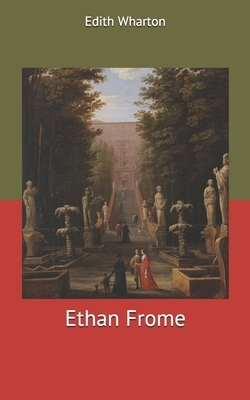 Ethan Frome by Edith Wharton