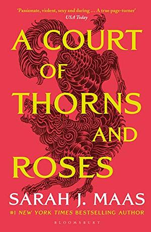 A Court Of Thorns And Roses  by Sarah J. Maas