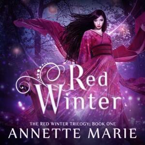 Red Winter by Annette Marie