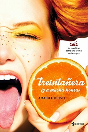 Treintañera by Amabile Giusti