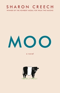 Moo by Sharon Creech