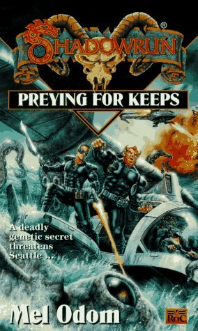 Preying for Keeps by Mel Odom
