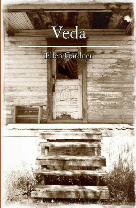 Veda: A Novel by Ellen Gardner