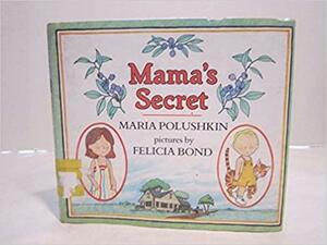 Mama's Secret by Maria Polushkin Robbins