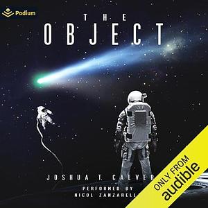 The Object  by Joshua T. Calvert