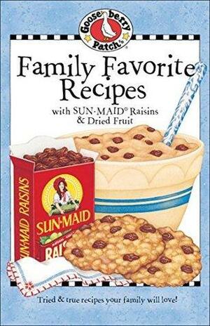 Family Favorites with Sun-Maid Raisins by Gooseberry Patch